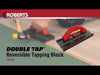 10" Double Tap Reversible Tapping Block